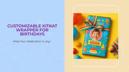 Customizable KitKat Wrapper For Birthdays by@Outfy